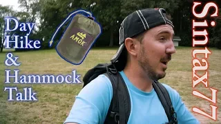 Day Hiking w/ the Amok Segl Hammock & General Discussion on Hammock Camping, Set-up, Tips, etc