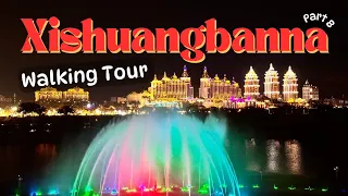 Astonishing Dancing Fountain ⛲️ Show! Xishuangbanna- CHINA 🇨🇳 | Walking Tour 4K - Part 8