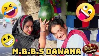 MBBS Dawana  | Comedy Video | Digital Rangeelay