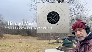 Hit and Miss? | First Time Out with the .30-30 Handi-Rifle