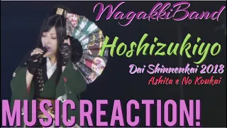 THAT WAS FANTASTIC! WagakkiBand - Hoshizukiyo Dai Shinnenkai 18’ Ashita e No Koukai Music Reaction!