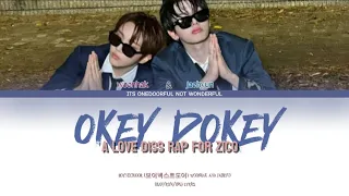 "OKEY DOKEY(Love diss rap for ZICO)" By Jaehyun & Woonhak of BOYNEXTDOOR lyrics (Han/rom/eng)