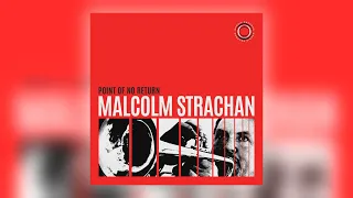 Malcolm Strachan - Cut to the Chase [Audio]