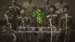 "Ар си анэбзэ, си Адыгэбзэ!" - Circassian Patriotic Song