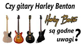 Czy warto kupić gitarę Harley Benton? - cztery modele do tysiaka i jedna piosenka - FOG