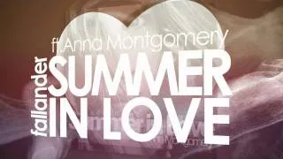 Fallander feat. Anna Montgomery - Summer in Love (Original Mix)