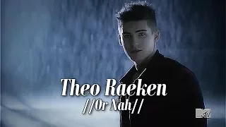 Theo Raeken  Or Nah//Teen Wolf