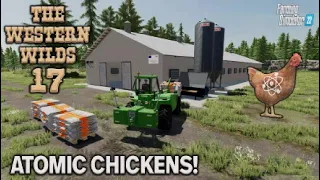FS22 | THE WESTERN WILDS | 17 | ATOMIC CHICKENS! | Farming Simulator 22 PS5 Let’s Play.