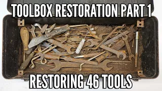 Vintage Toolbox Restoration Part 1: Restoring Every Tool Inside