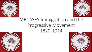 MRCASEY Immigration and the Progressive Movement