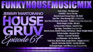 HOUSE GRUV 67 🤩 Funky Disco House Music DJ MIX 🤩 #housemusic - DJ Jeremy Martorano