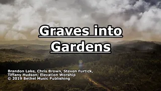 Graves into Gardens - Elevation Worship - Lyrics