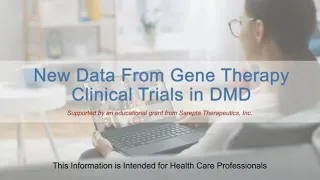 New Data from Gene Therapy Clinical Trials in DMD