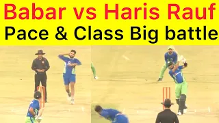 Haris Rauf vs Babar Azam big Competition | Great Batsman vs Speed Star battle | Practice Match