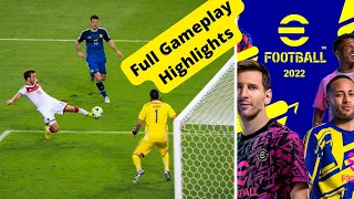 eFootball 2022 PS5 : Full Gameplay Highlights | Efootball  Next Gen v1.0.0 Gameplay