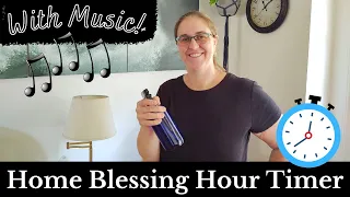 Home Blessing Power Hour Cleaning Timer || WITH MUSIC || Our Joyful House
