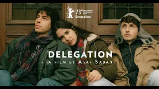 DELEGATION by Asaf Saban - international trailer / Berlinale 2023