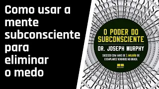 O Poder do Subconsciente - CAPÍTULO: 19 (AUDIOLIVRO)