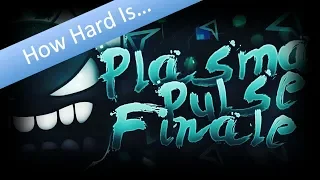 [Old Video] How hard is Plasma Pulse Finale?
