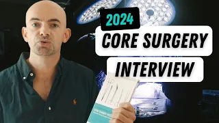 How To Rank 1st At Core Surgery Interview 2024