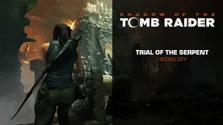 Shadow of the Tomb Raider - TRIAL OF THE SERPENT Puzzle solution