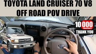 Toyota Land Cruiser Series 70 off road POV Drive