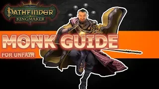 Monk Guide Pathfinder Kingmaker for Unfair Difficulty