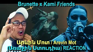 Brunette x Kami Friends - Արևին Մոտ Arevin Mot (Առաջին Ստուդիա) REACTION