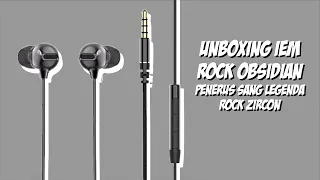 Unboxing IEM Rock Obsidian, Penerus Rock Zircon yang Lebih Kalem