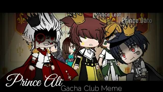 Prince Ali//Gacha Club Meme//I'm kinda late to this meme lol