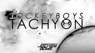 Jockeyboys -  Tachyon (Original Mix)