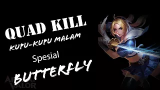 QUAD KILL Kupu-Kupu Malam AOV Spesial Butterfly