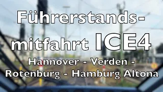 200 km/h! Hannover - Verden - Rotenburg - Hamburg Altona Führerstandsmitfahrt ICE4