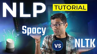 Spacy vs NLTK: NLP Tutorial For Beginners In Python - S1 E7