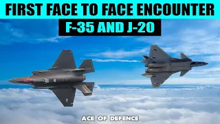 Chinese J-20 meets U.S F-35 Stealth Jet For the First Time | AOD