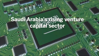 Saudi Arabia’s rising venture capital sector