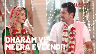 Meera ve Dharam Evlendi! | Masum - 406. Bölüm