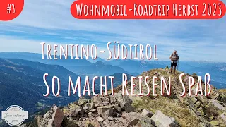 Trentino-SÜDTIROL mit dem Wohnmobil | Sant'Orsola Terme | 09/2023 | Herbst-Tour #3