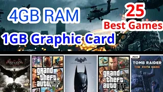 Top 25 Best games for 1GB Graphics card and 4GB RAM - Games for Low Spec PC #gaming