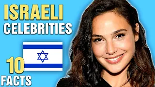 10 Celebrities Who Are Surprisingly Israeli