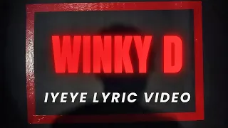 Winky D - Iyeye Snippet ( Lyric Video)