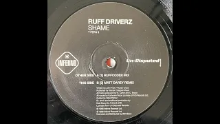 Ruff Driverz - Shame (Matt Darey Remix) 1998