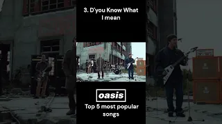 Top 5 MOST Popular Songs By Oasis #shorts