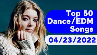 🇺🇸 Top 50 Dance/Electronic/EDM Songs (April 23, 2022) | Billboard