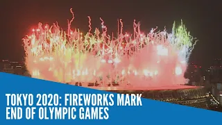 Tokyo 2020: Fireworks mark end of Olympic Games