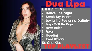 Dua Lipa ~ Top 10 Greatest Hits | Greatest Hits 2024