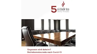 Gegessen wird daheim? Betriebsrestaurants nach Covid-19