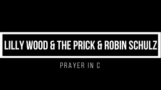 Lilly Wood & The Prick and Robin Schulz - Prayer In C (Robin Schulz Remix) 1 hour loop