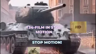 T34 #1-Tank Battle Film-IN STOP MOTION