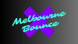 Melbourne Bounce Mix | Vol 1 | créé par MASH Music